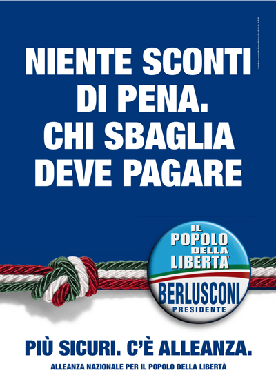 NIENTE SCONTI DI PENA. CHI SBAGLIA DEVE PAGARE